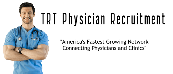 TRT Physician Recruitment